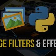 Image Filters Effects In Python