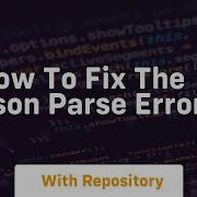 How To Fix The Json Parse Error