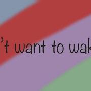 I Don T Wanna Wake Up Vent Map CLOSED Backups Open 8 8taken