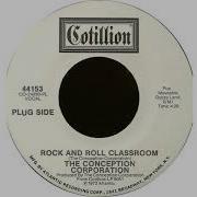 The Conception Corporation Rock And Roll Classroom 45 Record 1972 Cotillion Records Comedy Troupe