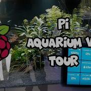 Raspberry Pi Computer Aquarium Controller Auto Water Change Lighting And Storm Simulator Tour