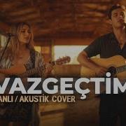 Vazgeçtim Sezen Aksu Akustik Cover Canlı Performans Akustikzone