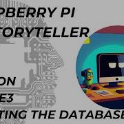How To Create A Python SQLite3 DB Creating A Raspberry Pi Children S Storyteller Part 2