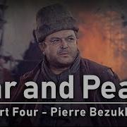 War And Peace Part Four BASED ON LEO TOLSTOY NOVEL FULL MOVIE