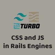Episode 442 CSS And JS In Rails Engines Preview