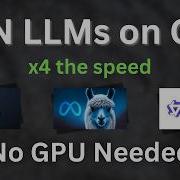 RUN LLMs On CPU X4 The Speed No GPU Needed