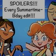 SPOILERS Every Summertime Multifandom Birthday Edit Happy Birthday To Me