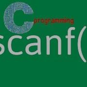 C Programming How Scanf Is Used Part 4
