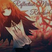 Reflection Mirror Night Deemo Reverse Nightcore