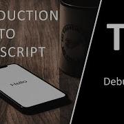 07 Debugging Typescript