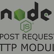 How To Send A POST Request Using HTTP Module In Node JS Tips From A Self Taught Developer