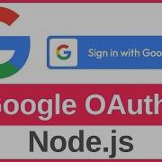 How To Add Google OAuth2 Login In Node Js Google OAuth2 Authentication With Passport Js