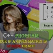 Check If A Given Matrix Is Sparse Or Not C Program