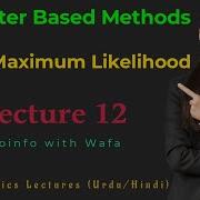 Maximum Likelihood Method Character Based Method Part 2 Lecture 12