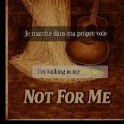 Lyrics Of Not For Me By IngaRose English And French