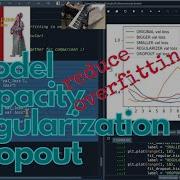 Python Reduce Overfitting 1 Model Capacity 2 Regularization 3 Dropout Regularization