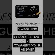 GUESS THE OUTPUT Shorts Trendingshorts Viralshorts Code Challenge Python Programming