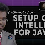 Setup Of IntelliJ For Java Part 11 Code Thanish