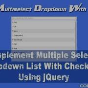 Multi Select Dropdown List With Checkbox Using JQuery