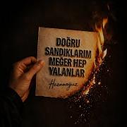 Doğru Sandıklarım Meğer Hep Yalanlar