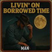 Breaking Rust Livin On Borrowed Time Official Audio