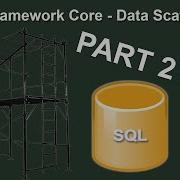 Entity Framework Core C Database First Data Scaffolding Part 2 Of 2