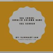 SQL Server Tutorial Invalid Column Name Error
