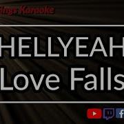 HELLYEAH Love Falls Karaoke
