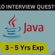 Top 10 Java Interview Questions For Candidates Having 3 5 Years Of Experience