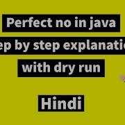 Perfect Number In Java With Dry Run In Hindi