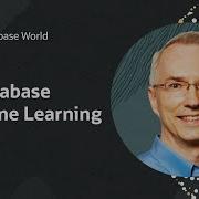 In Database Machine Learning Automate Scale Deploy