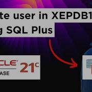 How To Create A User In A Pluggable Database In Oracle 21c