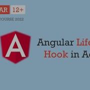 Angular Lifecycle Hook In Action Lifecycle Hook Angular 12