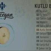 Grup Hacegan Kutlu Beldeye Kutlu Beldeye