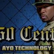 50 Cent Feat Justin Timberlake Ayo Technologie Full Version HQ