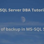Part22 Types Of Backup In MS SQL Server