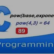 C Programming The Pow Math Function