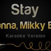 Rihanna Stay Ft Mikky Ekko Karaoke Version