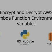 Encrypt And Decrypt AWS Lambda Function Environment Variables Using AWS KMS