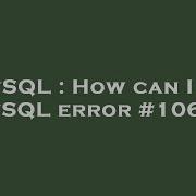 MySQL How Can I Fix MySQL Error 1064