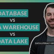 Database Vs Data Warehouse Vs Data Lake Explaining The Differences
