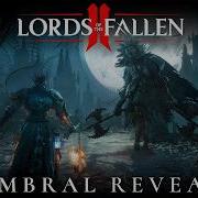 Lords Of The Fallen II Official Umbral Teaser Wishlist Now