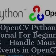 OpenCV Python Tutorial For Beginners 8 Handle Mouse Events In OpenCV