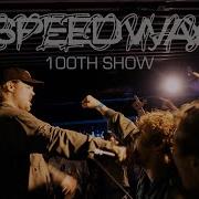 SPEEDWAY 100TH SHOW 4K MULTICAM FULL SET DIE FEST DUST BRIGHTON 20 09 25
