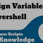 Assign Variables In Powershell