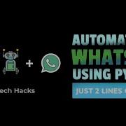 Automatically Send Message On WhatsApp Using Python 2 Lines Code Only Python Small Project