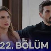 Hudutsuz Sevda 22 Bölüm
