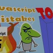 Top 5 Mistakes THAT DEVELOPERS MAKE IN JAVASCRIPT
