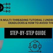 Java Multi Threading Tutorial Understanding Deadlocks How To Avoid Them In Java