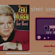 Zeki Müren Şimdi Uzaklardasın